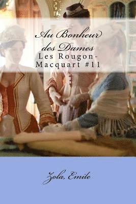 bokomslag Au Bonheur des Dames: Les Rougon-Macquart #11