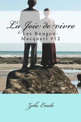 Zola Emile, Mybook - La Joie de vivre: Les Rougon-Macquart #12, Häftad