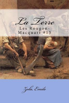 Zola Emile, Mybook - La Terre: Les Rougon-Macquart #15, Häftad