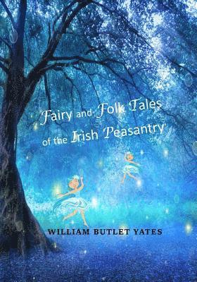 bokomslag Fairy and Folk Tales of the Irish Peasantry