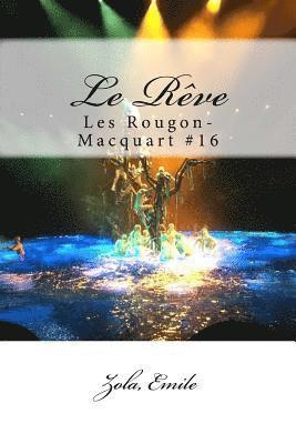 bokomslag Le Rêve: Les Rougon-Macquart #16