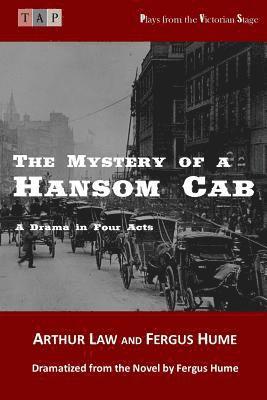 Fergus Hume, Arthur Law - The Mystery of a Hansom Cab: A Drama in Four Acts, Häftad