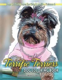 bokomslag Terrific Terriers Dog Coloring Book - Dogs Coloring Pages For Kids & Adults