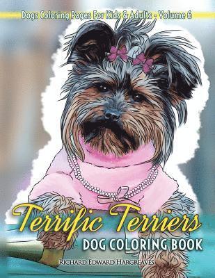 Terrific Terriers Dog Coloring Book - Dogs Coloring Pages For Kids & Adults 1