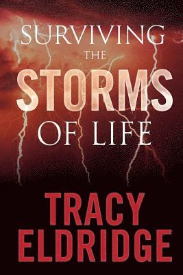 Surviving the Storms of Life 1