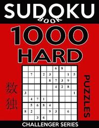 bokomslag Sudoku Book 1,000 Hard Puzzles: Sudoku Puzzle Book With Only One Level of Difficulty