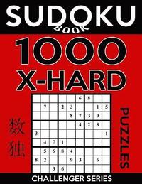 bokomslag Sudoku Book 1,000 Extra Hard Puzzles: Sudoku Puzzle Book With Only One Level of Difficulty