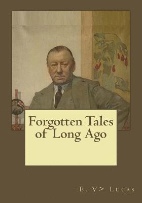 bokomslag Forgotten Tales of Long Ago