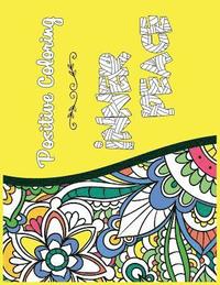 bokomslag Inner Peace: Positive Coloring For A Better Life!
