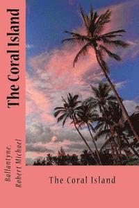 bokomslag The Coral Island