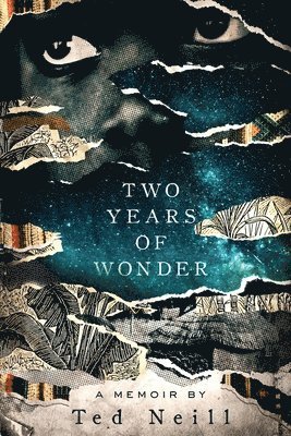 bokomslag Two Years of Wonder: A Memoir