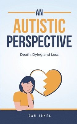 bokomslag An Autistic Perspective