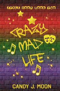 bokomslag Crazy Mad Life