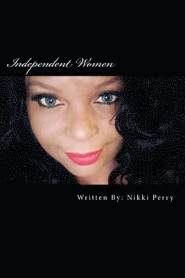 Independent Women 1