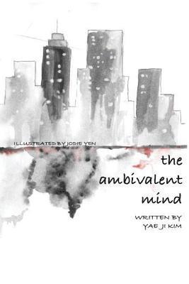 The Ambivalent Mind 1