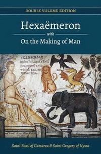 bokomslag Hexaemeron with On the Making of Man (Basil of Caesarea, Gregory of Nyssa)