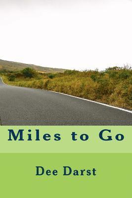 Miles to Go 1