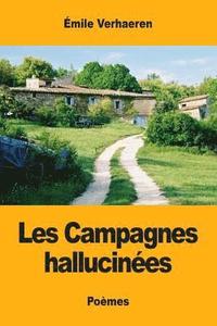 bokomslag Les Campagnes hallucinées