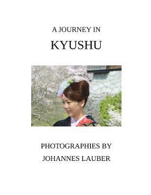 A Journey in Kyushu 1