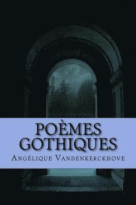 Poemes Gothiques 1