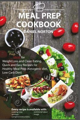 bokomslag Meal Prep Cookbook: Meal Prep Ideas for Weight Loss and Clean Eating, Quick and Easy Recipes for Healthy Meal Prep (Ketogenic diet, Low Carb Diet)