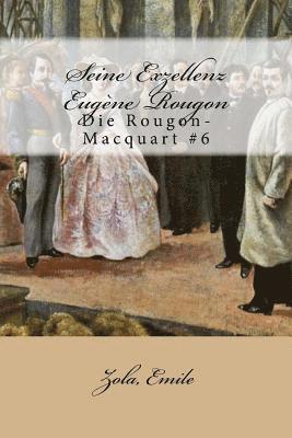 Mybook - Seine Exzellenz Eugène Rougon: Die Rougon-Macquart #6, Häftad