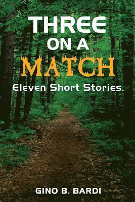 bokomslag Three On A Match: Eleven Stories