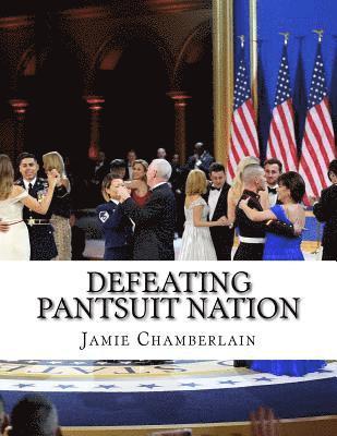 Defeating Pantsuit Nation: Coloring Book 1