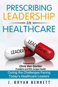 bokomslag Prescribing Leadership in Healthcare