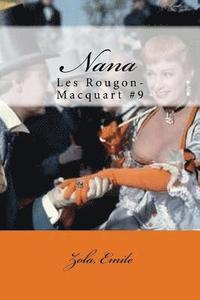bokomslag Nana: Les Rougon-Macquart #9