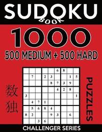 bokomslag Sudoku Book 1,000 Puzzles, 500 Medium and 500 Hard: Sudoku Puzzle Book With Two Levels of Difficulty To Improve Your Game