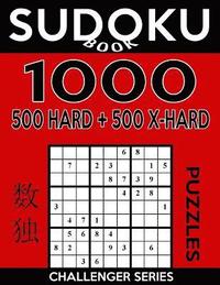 bokomslag Sudoku Book 1,000 Puzzles, 500 Hard and 500 Extra Hard: Sudoku Puzzle Book With Two Levels of Difficulty To Improve Your Game