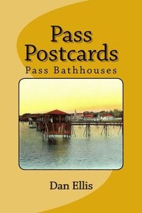 bokomslag Pass Postcards: Pass Bathhouses