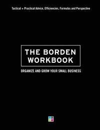 bokomslag The Borden Workbook: How to Organize and Grow Your Small Business