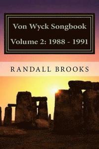 bokomslag Von Wyck Songbook Volume 2: 1988 - 1991