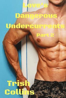 bokomslag Love's Dangerous Undercurrents Part 2: Jacobs Series