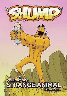 Shump Vol.1: Strange Animal 1