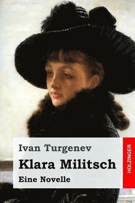 Klara Militsch: Eine Novelle 1