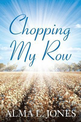 Chopping My Row 1