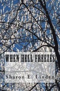 bokomslag When Hell Freezes