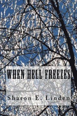 When Hell Freezes 1