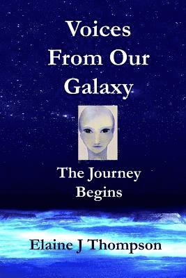 Elaine J. Thompson - Voices From Our Galaxy: The Journey Begins, Häftad. Tillgänglighet: Lägg i varukorg