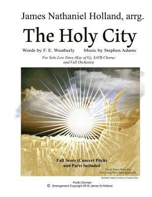 bokomslag The Holy City: For Solo Low Voice (Key of G) SATB Choir and Orchestra