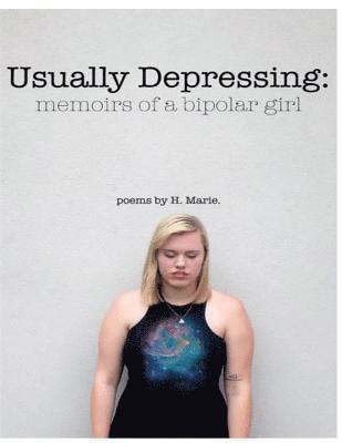 bokomslag Usually Depressing: memoirs of a bipolar girl