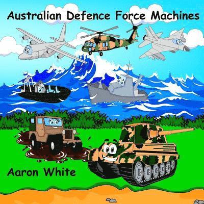 Australian Defence Force Machines 1