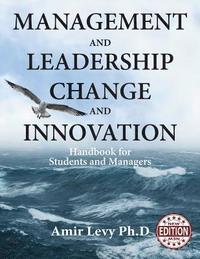 bokomslag Management and Leadership Change and Innovation: Handbook for Students and Managers