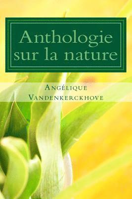 Angelique Vandenkerckhove - Anthologie Sur La Nature, Häftad
