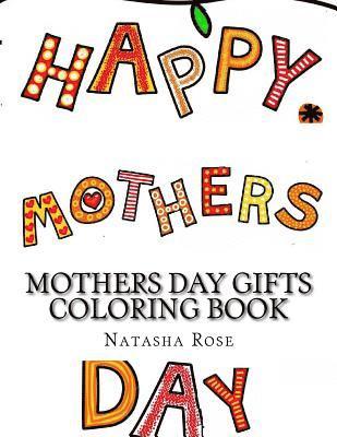 Mothers Day Gifts Coloring Book 1