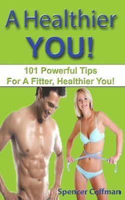 A Healthier You! 1
