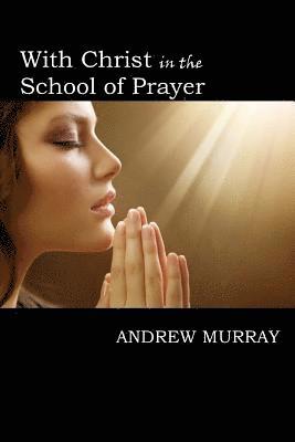 With Christ in the School of Prayer 1